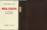 Mea Culpa suivi de la Vie et l'Oeuvre de Semmelweis. ( Livre présenté sous double emboitâge ).. Louis Ferdinand Destouches dit Louis-Ferdinand Céline.