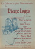 Carte publicitaire du Cabaret le Vieux Logis. ( Montmartre ) - Cabaret le Vieux Logis
