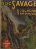Doc Savage : El Ogro del Mar de los Sargazos.. ( Littérature en Espagnol - Doc Savage ) - Lester Dent signé Kenneth Robeson.