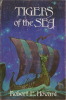 Tigers of the Sea.. ( Littérature en Anglais ) - Robert Erwin Howard - Tim Kirk.