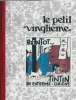 Hommage à Hergé et Tintin : Le petit " Vingtième " - Bientôt...Tintin en Extrème-Orient.. ( Bandes Dessinées ) - Georges Rémi dit Hergé.