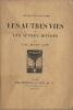 Les Autres Vies et les Autres Mondes. ( Tirage numéroté ).. ( Science-Fiction ) - Joseph Henri Honoré Boex sous le pseudonyme de J.-H. Rosny Ainé - ...