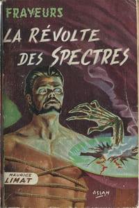 La Révolte des Spectres.