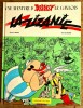 Une Aventure d'Astérix le Gaulois : La Zizanie.. ( Bandes Dessinées - Astérix et Obélix ) - Albert Uderzo - René Goscinny.