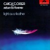 CD Chick Corea and Return to Forever - Light as a Feather, dédicacé par Chick Corea. . ( CD Jazz et Fusion ) - Chick Corea and Return to Forever.