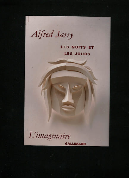 Photographie originale pour une fausse couverture d'un livre imaginaire d'Alfred Jarry " Les nuits et les jours " soi-disant publi&eacute; dans la collection ...