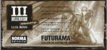 III Millennium. ( Avec dessin original signé et carton d'invitation illustrée pour la séance de dédicace à la librairie Valencienne " Futurama " ).. ( ...
