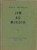 Jim au Miroir. ( Dédicace à Raoul Dufy ).. ( Raoul Dufy ) - Noël Bureau.