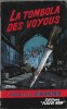 Spécial Police n° 129 - San-Antonio : La Tombola des Voyous. ( Avec dédicace de Michel Gourdon ).. Frédéric Dard sous le pseudonyme de San-Antonio - ...