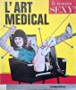 L'Art Médical, le nouveau Sexy.. ( Bandes Dessinées - Erotisme ) - Romain Slocombe - Picasso Loulou & Kiki - Jean-Baptiste Mondino - Collectif.