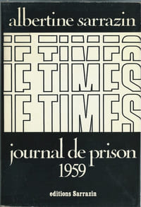 Journal de Prison 1959. ( Un des 100 exemplaires numérotés du tirage de tête sur pur fil, accompagnés de la gravure originale, numérotée et signée, de Fernand Michel ).