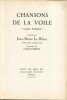 Chansons de la Voile " Sans Voiles ", présentées par Jean-Marie Le Bihor, ancien Gabier au Long Cours. ( Un des 1800 exemplaires numérotés sur vélin ...