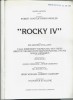 Dossier de presse " Rocky IV " + 3 photographies de presse argentiques + dépliant du film + coupures de presse.. ( Dossiers de Presse Cinéma - Rocky ) ...