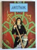 Arthur, une Epopée Celtique, tome 1 : Myrddin le Fou. ( Avec magnifique dessin original, pleine page, de Jérôme Lereculey ).. ( Bandes Dessinées ) - ...