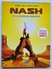 Nash, tome 5 : Le Petit Peuple. ( Avec superbe dessin original en couleurs, signé de Damour et 8 pages bonus de Making-Of ).. ( Bandes Dessinées ) - ...
