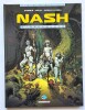 Nash, tome 6 : Dreamland. ( Avec superbe dessin original en couleurs, signé de Damour ).. ( Bandes Dessinées ) - Damour - Jean-Pierre Pécau.