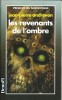 Les Revenants de l'Ombre. ( Dédicacé ).. Jean-Pierre Andrevon.