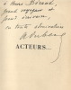 Acteurs... ( Avec belle dédicace de Albert Dubeux à Henri Béraud ).. ( Théâtre ) - André de Lorde - Albert Dubeux. 