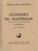 Légendes du Guatémala. ( Tirage numéroté sur alfa ).. Miguel Angel Asturias - Paul Valéry.