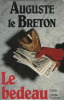 Le Bedeau. ( Dédicace non nominative de Auguste Le Breton ). Auguste Le Breton.
