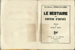 Le Bestiaire ou Cortège d'Orphée.  Illustrée par Raoul Dufy. ( Un des 1200 exemplaires numérotés sur papier Bouffant ). . Guillaume Apollinaire - ...