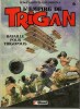 L'Empire de Trigan, tome 6 : Bataille pour Trigopolis.. ( Bandes Dessinées ) - Don Lawrence - Mike Butterworth.