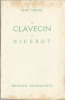 Le Clavecin de Diderot. ( Tirage de tête, numéroté, sur papier vert ). René Crevel.