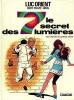 Luc Orient n° 6 : Le Secret des 7 Lumières.. ( Bandes Dessinées ) - Eddy Paape - Michel Greg.