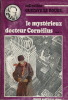Le Mystérieux Docteur Cornélius. ( Tome 1 ) + 2 belles photos d'exploitation Antenne 2, du feuilleton réalisé par Maurice Frydlandr, avec Gérard ...