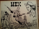 Magnifique planche originale " Western " intitulée " Mex " certainement par Léopoldo Sanchez. . ( Bandes Dessinées - Western - Paul Newman ) - ...