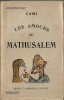 Les Amours de Mathusalem.. Pierre Cami.