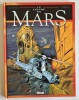 Le Lièvre de Mars, tome 6. ( Magnifique dessin original, en couleurs, de Antonio Parras et dédicace de Patrick Cothias ).. ( Bandes Dessinées ) - ...