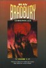 The Ray Bradbury Chronicles, Volume 5 : Alien Terror. ( Tirage spécial à 1000 exemplaires numérotés, signés par Ray Bradbury, Wayne D.Barlowe, Mike ...
