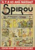 Spirou n° 3393 du 23 avril 2003 : Il y a 65 ans naissait le " Journal de Spirou " + poster géant avec 2500 couvertures.. ( Bandes Dessinées ) - ...