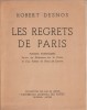 Les Regrets de Paris. Poèmes Posthumes suivis de Réflexions sur la Poésie et d'un poème de Henri de Lescoët. ( Tirage unique, numéroté à 118 ...