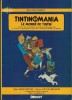 Tintinomania n° 1 : le Monde de Tintin.. ( Bandes Dessinées - Tintin ) - Roland Buret - Georges Rémi dit Hergé