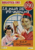 La Hija de Fu-Manchu.. ( Littérature en Espagnol - Fu-Manchu ) - Arthur Henry Sarsfield Ward dit Sax Rohmer - E.Vivente.