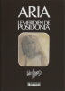 Aria : Le Méridien de Posidonia. ( Tirage de tête, signé et numéroté ).. ( Bandes Dessinées ) - Weyland.