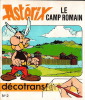 Série complète Décalcomanies / Décotransfert n° 1 à 2 : Astérix, Le village Gaulois - Astérix, Le camp Romain - Astérix, Le banquet - Lucky Luke, Le ...