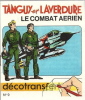 Décalcomanies / Décotransfert n° 9 : Tanguy et Laverdure, le combat aérien.. ( Bandes Dessinées Objets Para-BD - Tanguy et Laverdure ) - Albert Uderzo ...