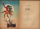 Lulu. Pantomime en 1 acte de Félicien Champsaur. ( Couvertures en Chromolithographie par Jules Chéret ).. Félicien Champsaur - Jules Cheret - Henry ...