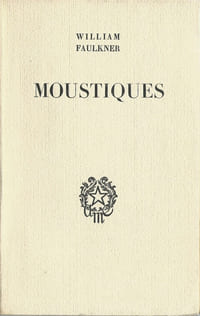 Moustiques. ( Un des 1000 exemplaires numérotés sur alfa, avec jaquette en photocopie ).