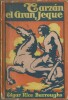 Aventuras de Tarzan n° 11 : El gran Jeque.. ( Tarzan - Littérature en Espagnol ) - Edgar Rice Burroughs.