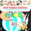 Les 12 travaux d'Astérix. Un grand dessin animé français.. ( Disques - Astérix et Obélix ) - Albert Uderzo - René Goscinny.