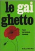 Le Gai Ghetto ( dédicacé ). ( Dédicacé ). Patricia Finaly.