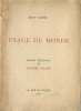 Usage du Monde. Dessins originaux de Jacques Villon.  ( Tirage unique, hors commerce,  à 250 exemplaires sur alfa mousse, avec dédicace ). Jean Vagne ...
