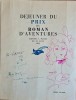 Menu du Déjeuner du Prix du Roman d'Aventures, donné à Paris le 13 juin 1951. ( Tirage nominatif à 70 exemplaires avec 8 dédicaces ou signatures ).. ...