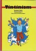 Tintinism. Arsbok 2018. Generation T.. ( Bandes Dessinées - Georges Rémi dit Hergé - Tintin ) - Collectif.