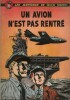 Les Aventures de Buck Danny n° 13 : Un Avion n'est pas rentré. ( Edition originale française ).. ( Bandes Dessinées ) - Victor Hubinon - Jean-Michel ...
