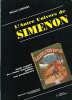 L'autre univers de Georges Simenon. Guide complet des romans populaires publiés sous pseudonymes.. Georges Simenon - Michel Lemoine.